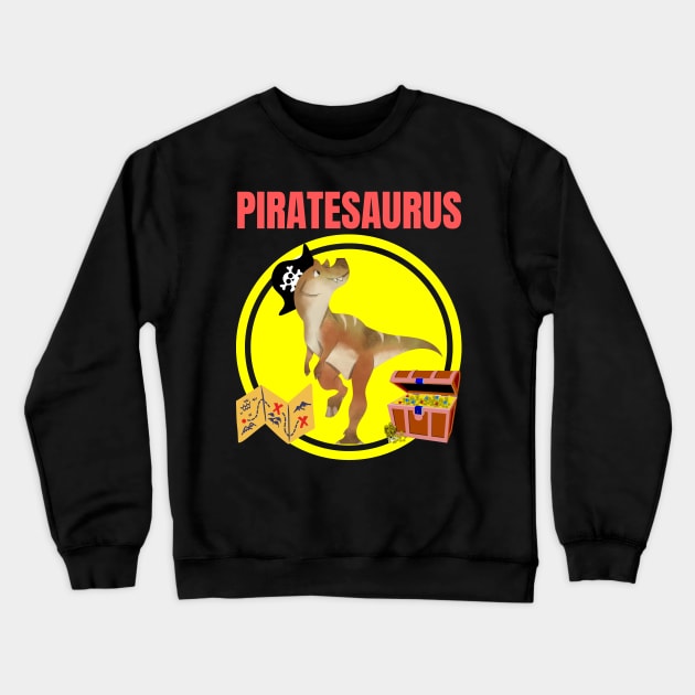 Piratesaurus Pirate Dinosaur Dino Nautical Treasure Chest Skull Gifts Crewneck Sweatshirt by shywolf